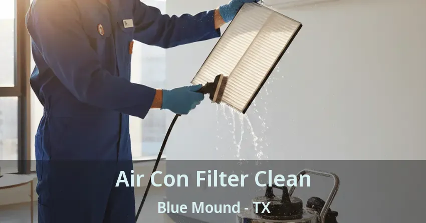 Air Con Filter Clean Blue Mound - TX